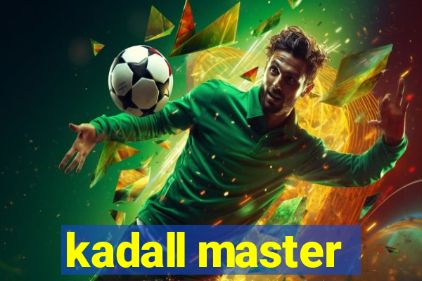 kadall master